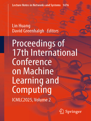 cover image of Proceedings of 17th International Conference on Machine Learning and Computing
